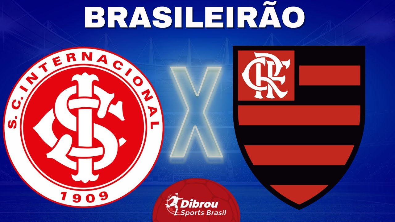 INTERNACIONAL X FLAMENGO AO VIVO - SÉRIE A 2023 AO VIVO - PARCIAIS