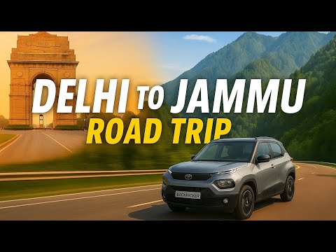 Delhi Jammu Road Trip by Car | Food, Toll & Route Info by Backpacker Indian