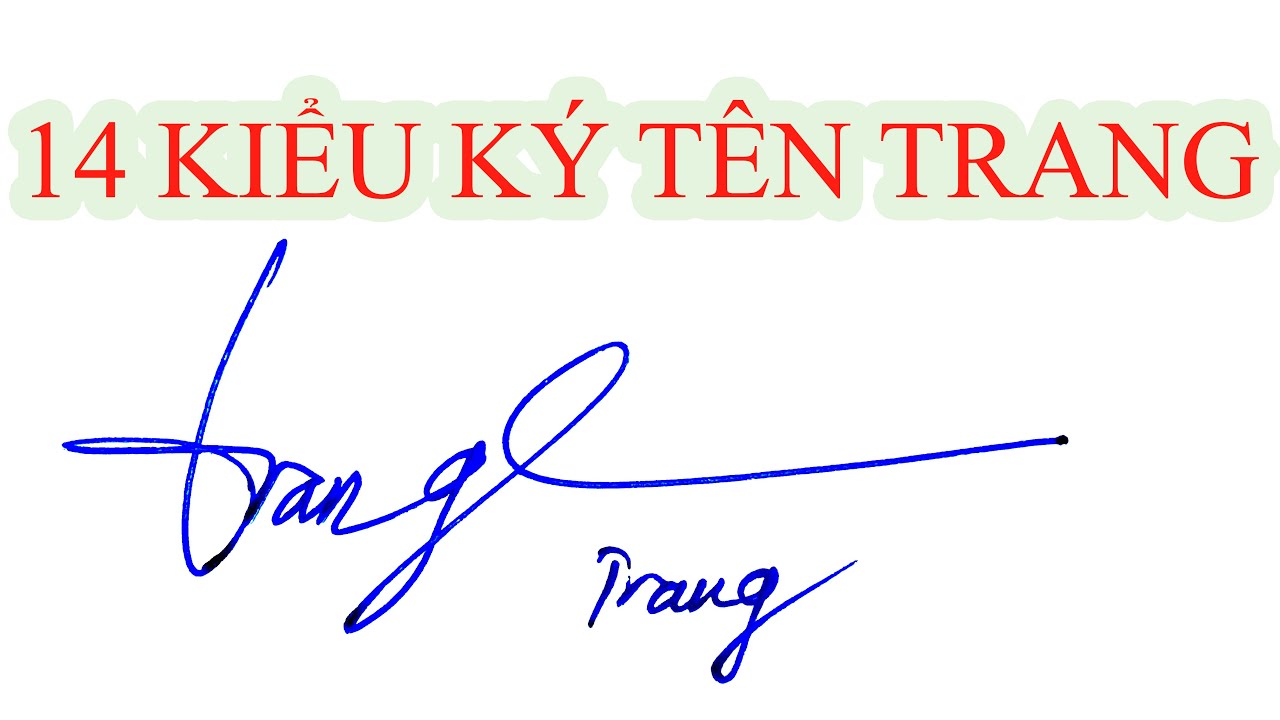 Ký tên Trang đẹp | 14 kiểu ký tên Trang | Chữ ký đẹp - youtube