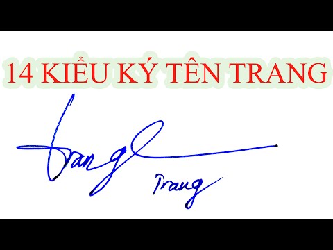 Video Ký tên Trang đẹp | 14 kiểu ký tên Trang | Chữ ký đẹp - youtube