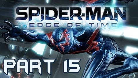 Spider-Man Edge of Time Walkthrough Part 15 BLACK CAT 2099 Let