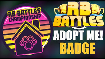 HOW TO GET ADOPT ME RB BATTLES BADGE - FULL GUIDE (Roblox RB Battles Season 3)