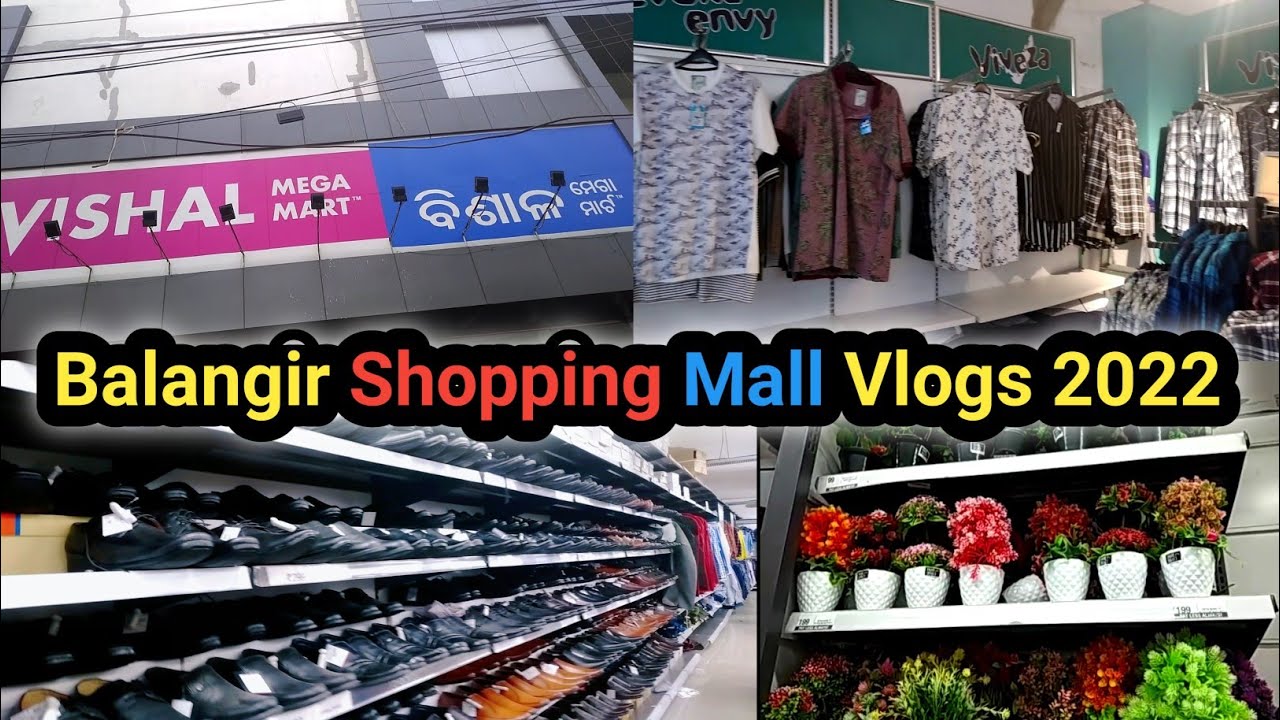 ବଲାଙ୍ଗୀର 😍part 2- Balangir Shopping Mall Vlogs 2022 || Vishal mega Mart Balangir || Rajesh vloger