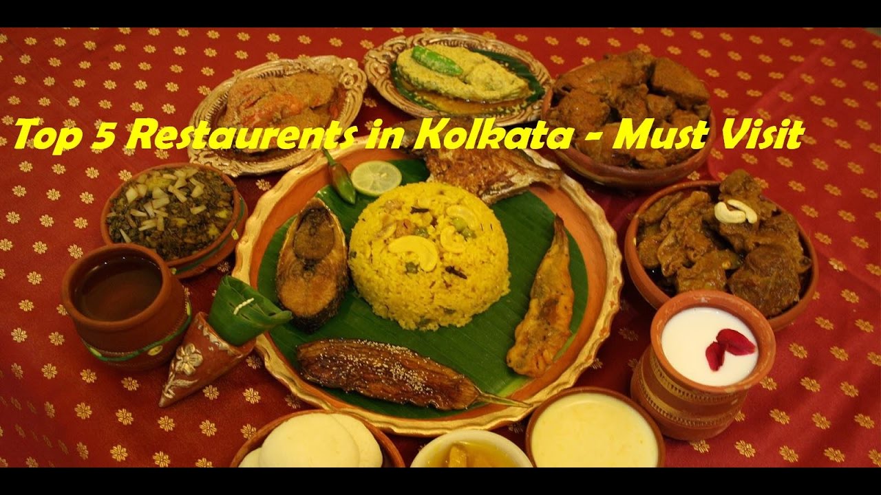 Best 5 Restaurants in Kolkata - YouTube