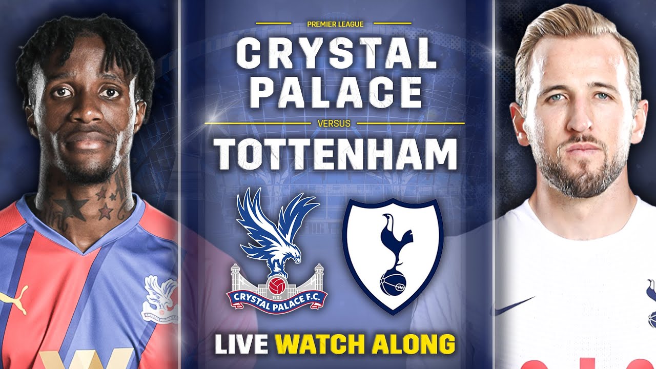 Palace tottenham crystal vs Crystal Palace