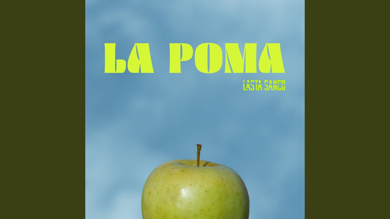 La Poma - YouTube