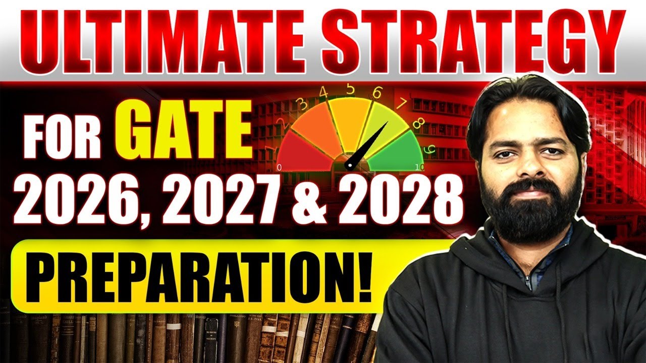 GATE 2026, 2027 & 2028 Preparation Strategy | MasterPlan For GATE Exam ...