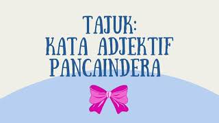 BM TAHUN 3, BUKU AKTIVITI JILID 1, MS 37, KATA ADJEKTIF PANCAINDERA