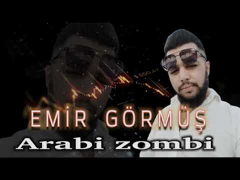 EMİR GÖRMÜŞ & ARABİ ZOMBİ ROMAN HAVASI