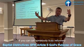 Baptist Faith & Message 2000 Article 5 - God's Purpose of Grace