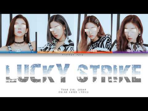 YOUR GIRL GROUP - Lucky strike | Cover by DREAMCATCHER (드림캐쳐) | (Color Coded Lyrics Han/Rom/Eng)