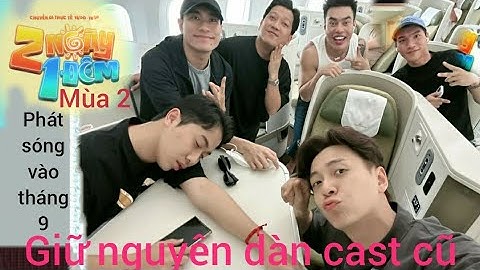 2 Ngày 1 Đêm Mùa 2 | Dàn cast cũ họp mặt làm kiểm tra trong ngày đầu tiên