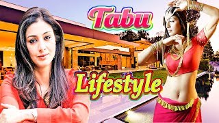 Tabu Luxurious Lifestyle, Family, Career, House, Net Worth, Biography & More 2017