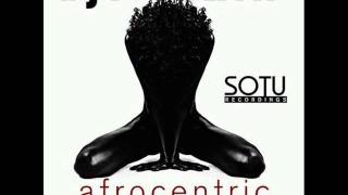 DJ Naughty Afrocentric EP mix