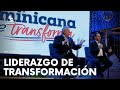 🔴 LIVE - LIDERAZGO DE TRANSFORMACIÓN (Dominicana se Transforma) 19 de Noviembre 2021
