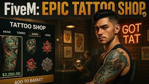 FiveM Script - Tattooshop - Ultimate Customization & Setup Guide | Eyes Store