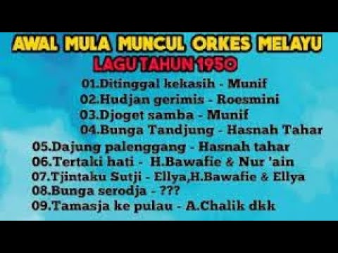 Kumpulan Lagu Melayu Tahun 50 an