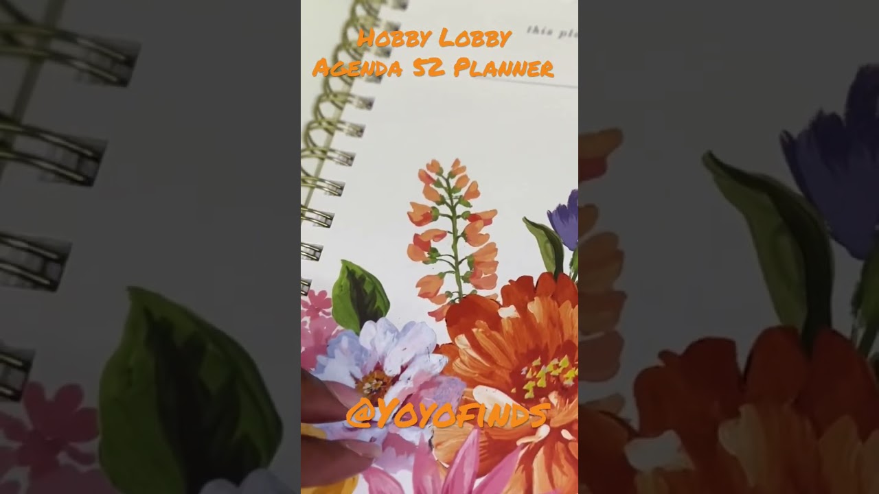 Hobby Lobby Agenda 52 2023 Planners YoYo Finds YouTube