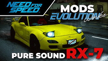 NEED FOR SPEED 2015 | EVOLUTION WORKS MOD BEST SOUND OF RX-7