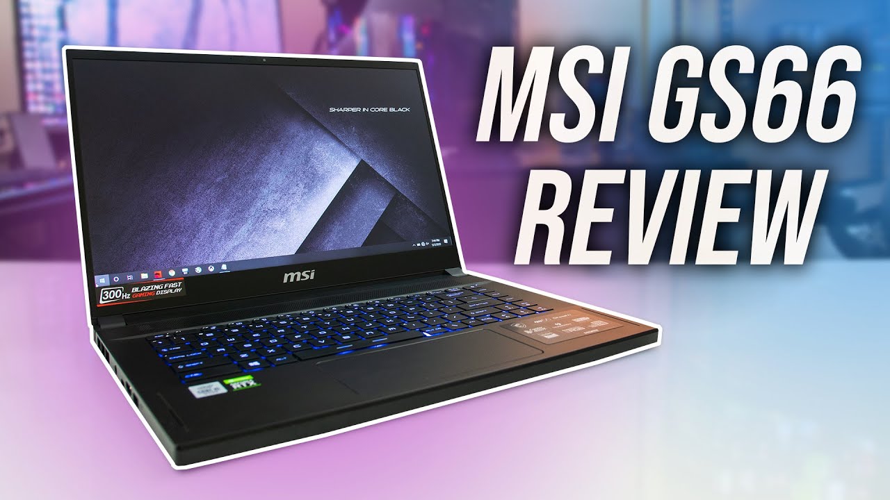 msi gs66 review
