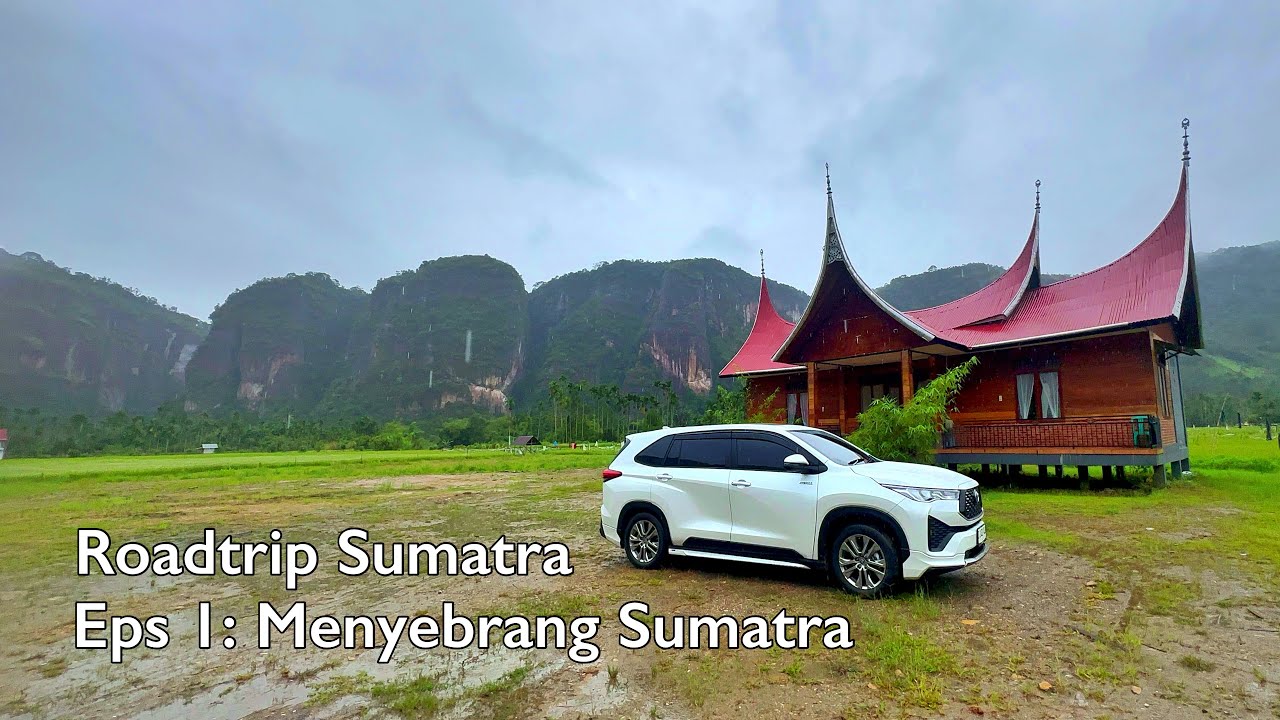 ROADTRIP SUMATRA – Eps. 1: Jalur Tengah Sumatra | Zenix Hybrid