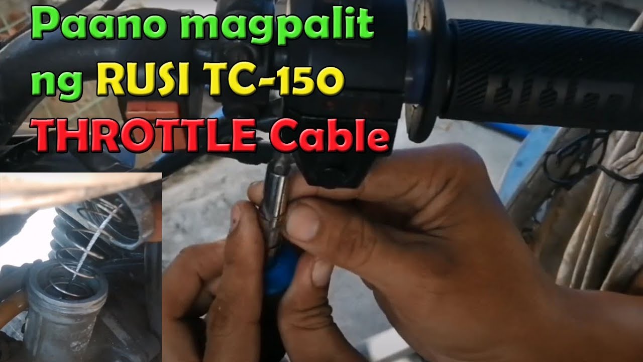 PAANO MAGPALIT NG THROTTLE CABLE SA RUSI TC-150