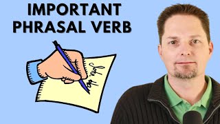 PHRASAL VERBS: WRITE IT DOWN/ WRITE THEM DOWN/ WRITE SOMETHING DOWN / REAL-LIFE AMERICAN ENGLISH