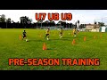 Full preseason football training  u7  u8  u9   