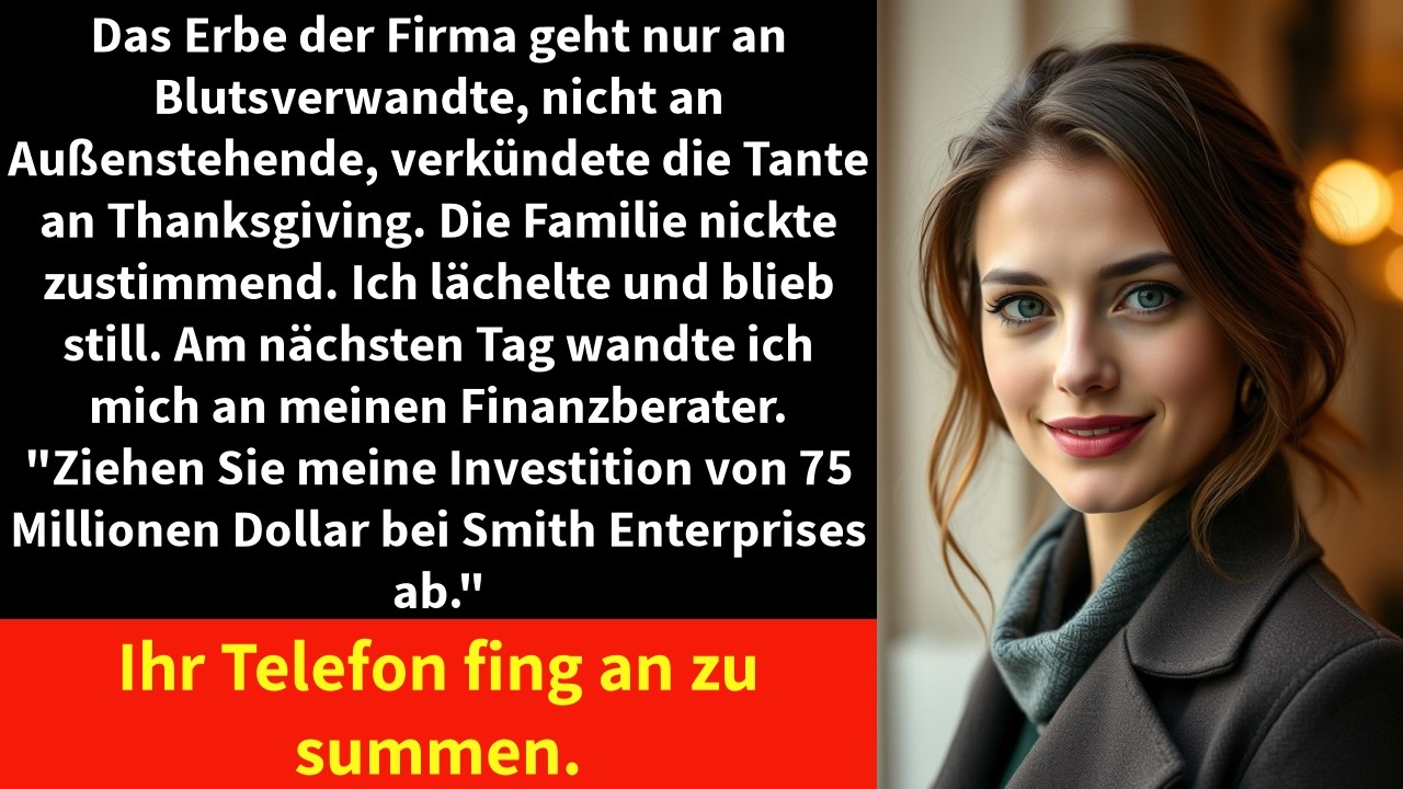 Beim Thanksgiving-Dinner verkündete meine Tante vor der ganzen Familie: „Das Erbe der Firma geht nur an Blutsverwandte, nicht an Außenstehende.“ Alle nickten zustimmend, während ich höflich...