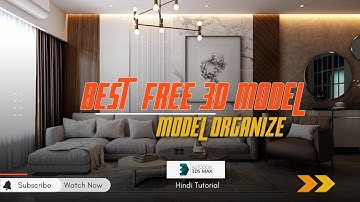 Realistic FREE #3d  Models Sites & How Can You Organize #3dsmax Library| Hindi Tutorial