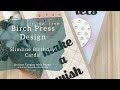 Matching Focal Points to your Backgrounds! | Birch Press | Floral Balloon Die | Card Making Tutorial