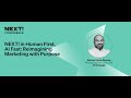 NEXT! in Human First, AI Fast: Reimagining Marketing with Purpose