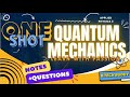 One Shot Quantum Mechanics Applied Physics - 2 (Notes + Questions)