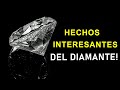 HECHOS INTERESANTES DEL DIAMANTE!