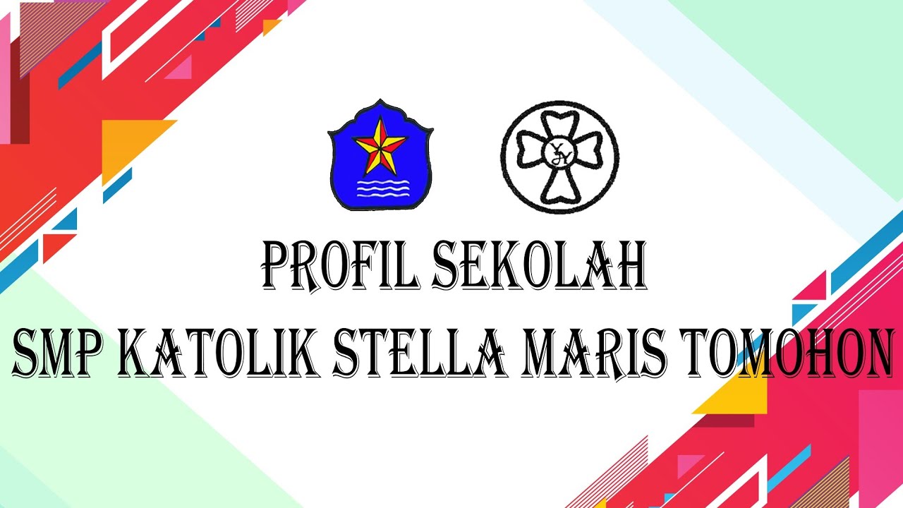 PROFIL SEKOLAH SMP KATOLIK STELLA MARIS TOMOHON - KILAS BALIK STELLA MARIS TEMPOE DOLOE