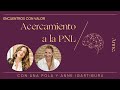 Acercamiento a la PNL con Ana Pola  | Encuentros con Valor