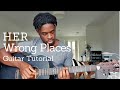 H.E.R - Wrong Places | Easy Acoustic Guitar Tutorial with Capo | How to Play Rnb