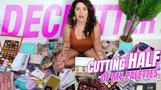 CUTTING MY EYESHADOW PALETTE COLLECTION IN HALF  | Decluttering My Makeup Collection PART 2