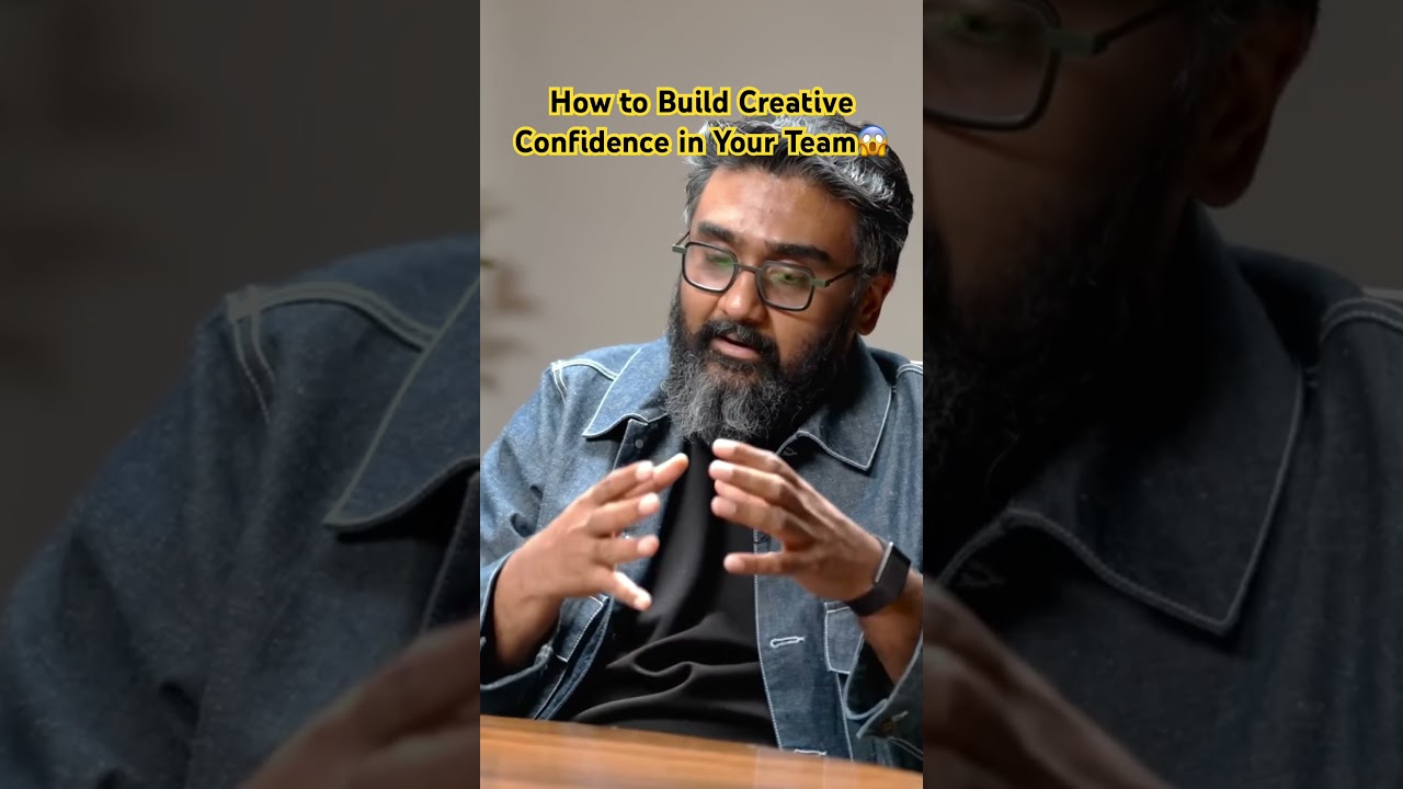 How to Build Creative Confidence in Your Team | Culture Building for Innovation 