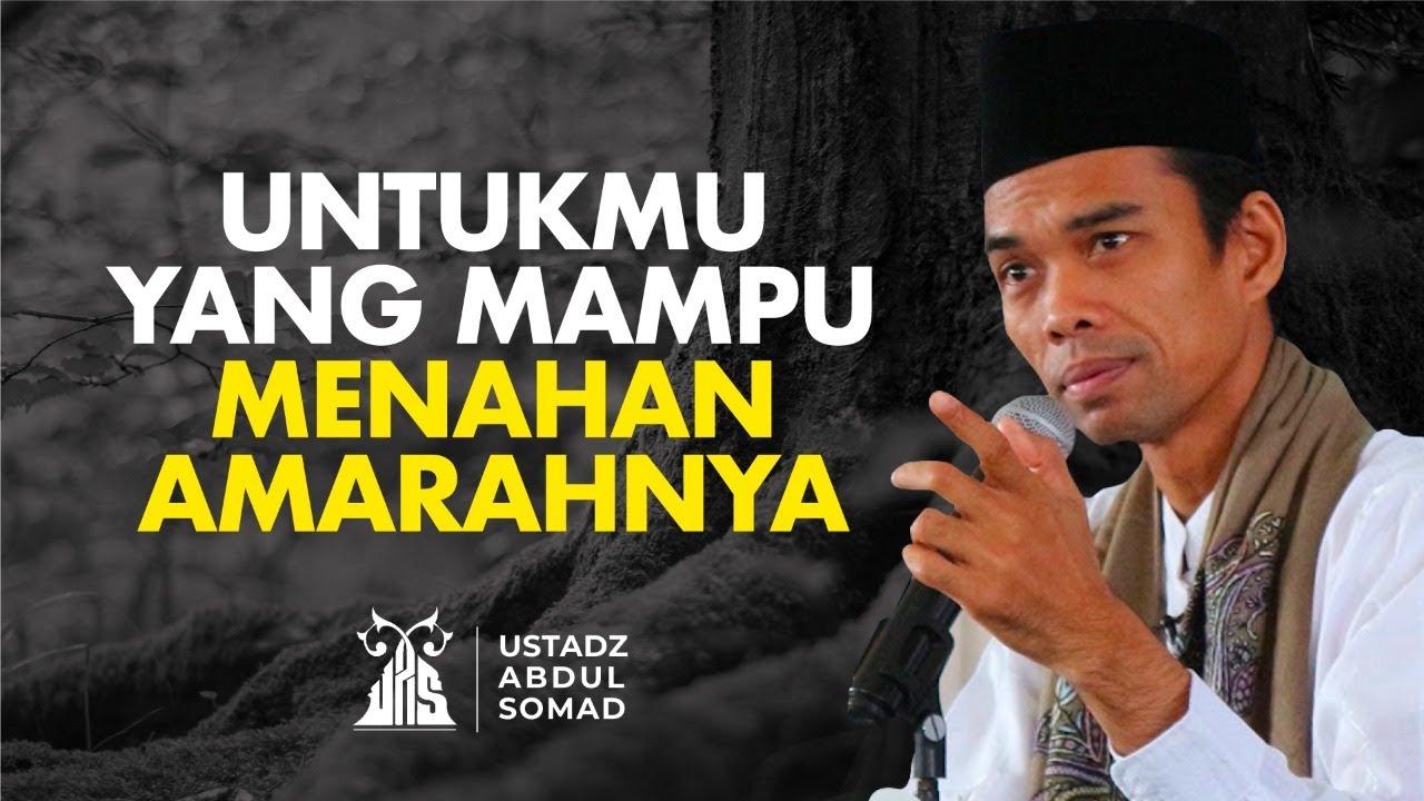 Dahsyatnya Balasan Bagimu yang Mampu Menahan Amarah - Ustadz Abdul Somad | religiOne tvOne