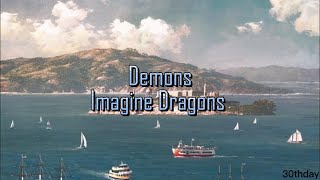 Imagine Dragons - Demons 😈 (Lyrics)