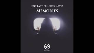 Jens East - Memories (ft. Lotta Rasva)