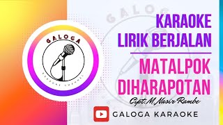 Karaoke Matalpok Diharapotan