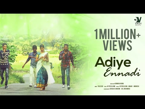 Adiye Ennadi - Tamil Music Video | N.VETRISELVAN