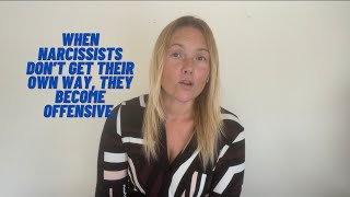 When Narcissists Won’t Take No For An Answer They’ll Become Offensive.