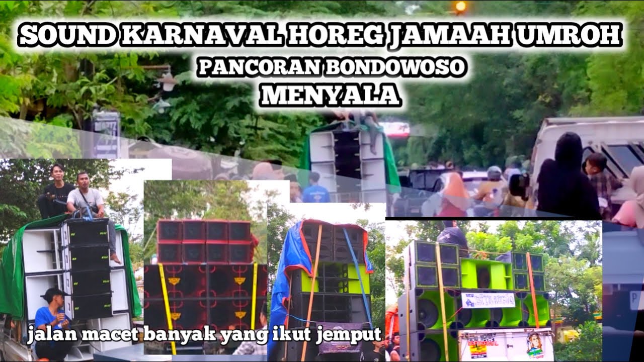 SOUND KARNAVAL JAMAAH UMROH MENYALA