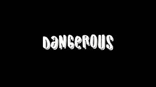 Miss Kaniyah - Dangerous