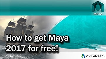 How To Get Maya 2017 for Free