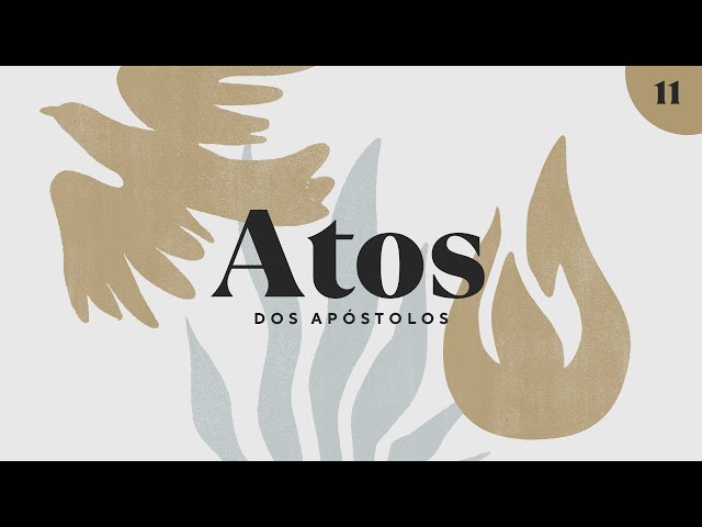 EBD | Atos | Aula 11