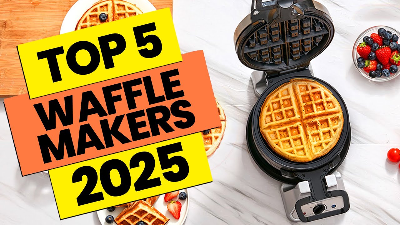 2025’s Best Waffle Makers – Find Your Perfect Breakfast Companion!
